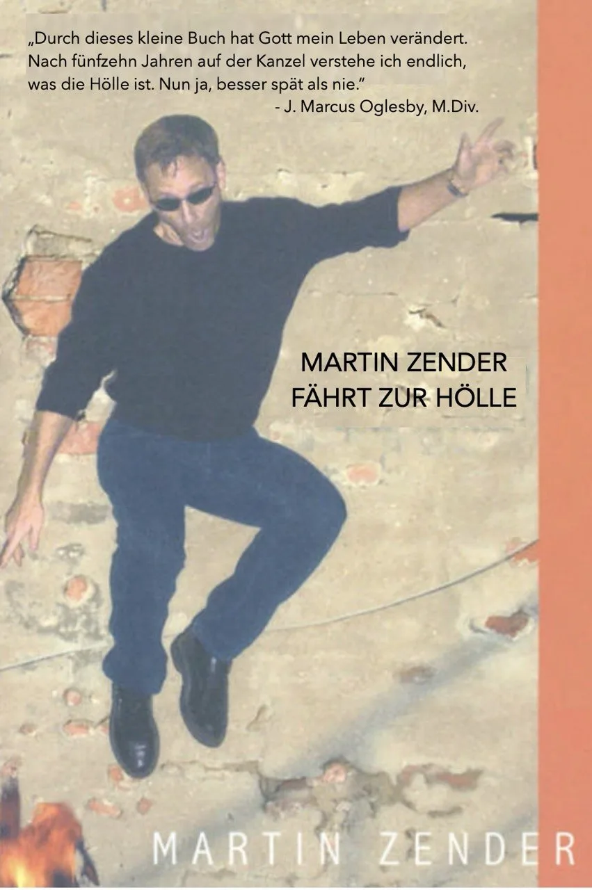 Martin Zender fährt zur Hölle